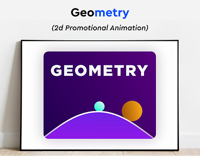 Motion Design In Geometry animation app branding design graphic design illustration logo mobile design ui ux vector