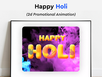 Holi Animation animation app branding design graphic design illustration logo mobile design ui ux vector