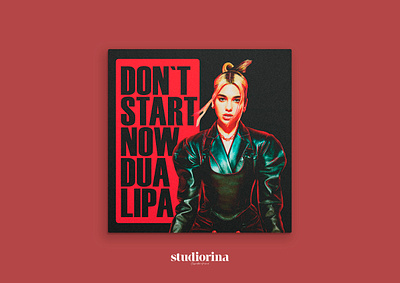 Dua Lipa - Don`t start now Coverart by Studiorina albumcover artwork brand branding cover coverart design graphic design layout music song
