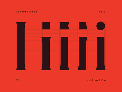 36 days of type: Ii 36daysoftype bold design font glyph icon letter i modern sans serif type typeface typography zakk waleko