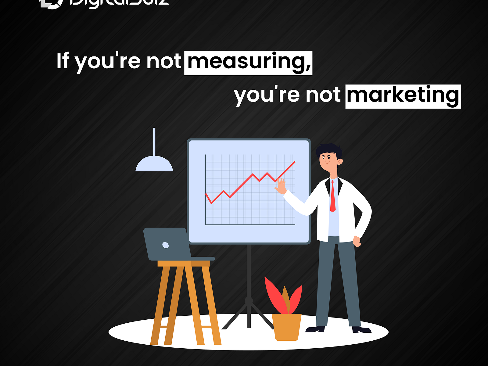 if-you-re-not-measuring-you-re-not-marketing-by-digital-solz-on-dribbble