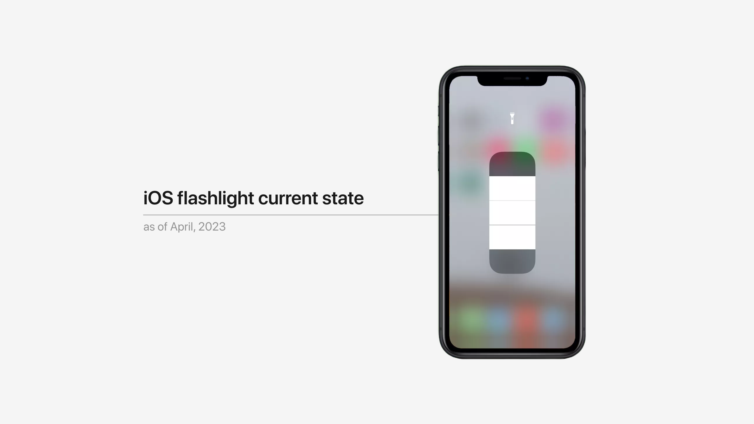 iOS flashlight Current State as of April 2023