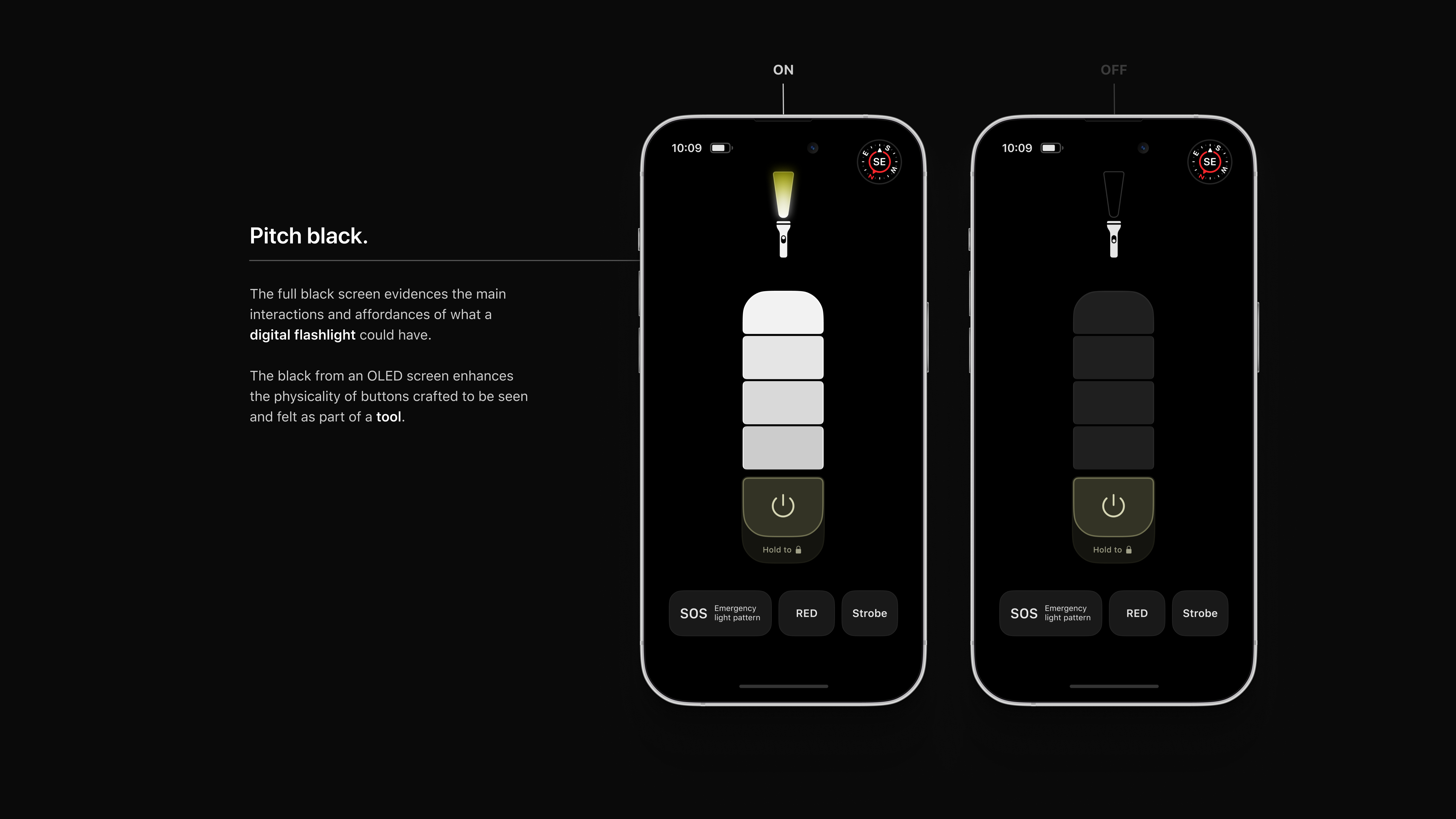 Pitch black - new Normal flashlight Interface