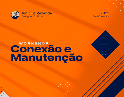Workshop - Conexão e Manutenção adobe corporativo evento eventocorporativo graphic design ilustrator logo photoshop