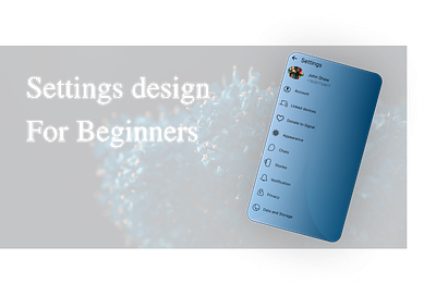 Settings Design For Beginners beginner friendly design settingpage settings ui daily webdesign