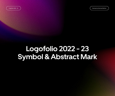 Selected LogoFolio 2022-23 2023 abstract mark logo animation artdirection branding graphic design illustration logo logo abstract logo identity logobranding logodesign logofolio mark logo motion graphics symbol logo ui