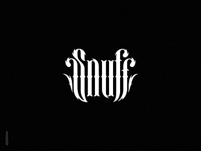 Snuff black metal gothic graphic design letter lettering lettering logo logo logotype metal logo modern music logo rock logo snuff typography