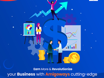 Earn More & Revolutionize your business with Amigoways amigoways amigowaysappdevelopers amigowaysteam branding