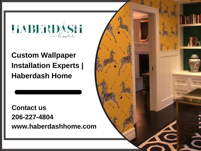 Custom Wallpaper Installation Experts Haberdash Home by Haberdash