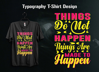 Typography T-Shirt Design adobe illustrator design graphic design t shirt t shirt design typography t shirt design