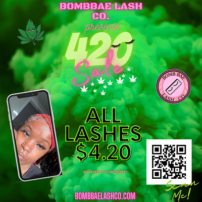 Flyer Design (420 Edit) content flyer graphic design instagram lashdesign lashes