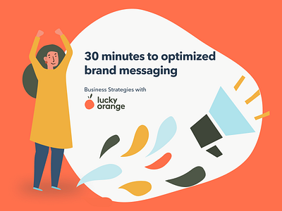 Learn how to optimize your brand messaging in just 30 minutes. analytics brand branding conversion rate optimization conversion tips cro design ecommerce form analytics graphic design heatmaps marketing messaging optimize research ui ux website website design