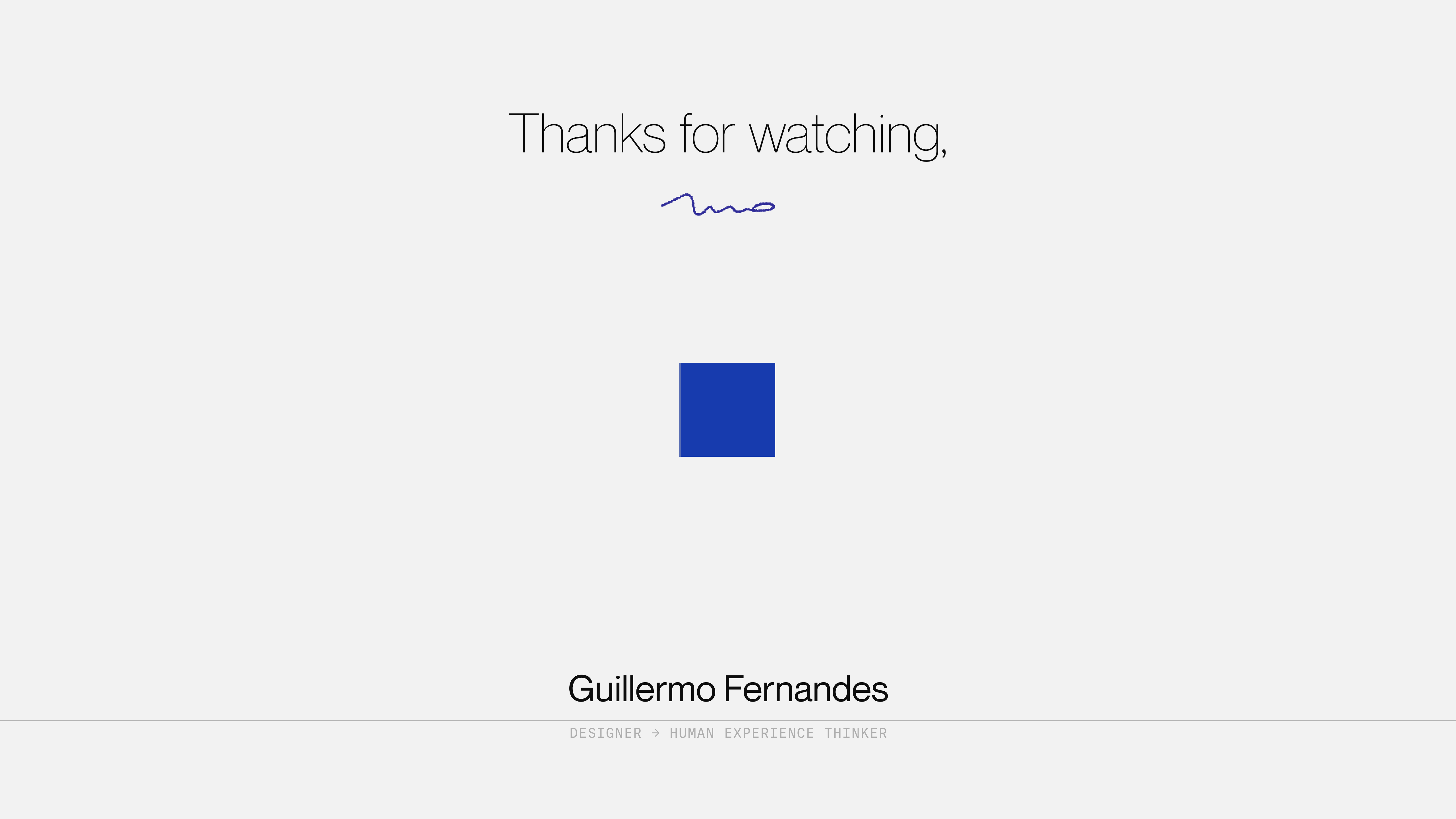 Thanks for watching, Mo. (Blue square at the middle, white background)