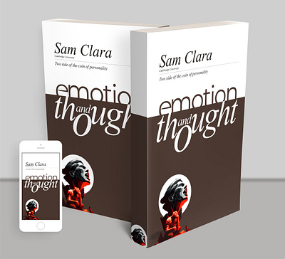 Book Cover - Emotion and Thought book covers mocked up book design simple coreldraw cover design cover design and mockedup covers design made simple covers on emotions covers on thoughts emotions emotions and thought emotions and thoughts mocked for books mocked up for book covers mocked up for covers nice mocked up psd photoshop cover designs simple cover design simple cover design on thoughts thoughts unique book cover design white background cover design