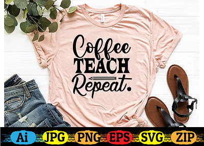 Coffee teach repeat app branding design graphic design illustration logo t shirt design top sale typography ui ux vector