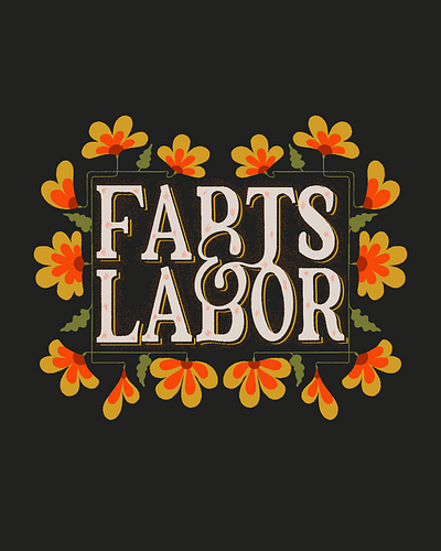Another day on the job fart floral handlettering illustration retrosupply texture typography