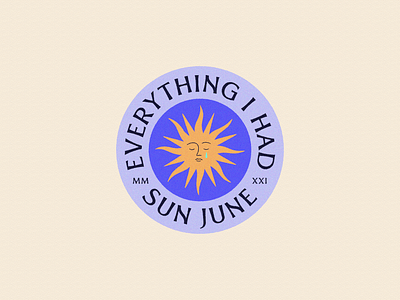 everything i had badge band cry design graphic design illustration illustrator logo retro sticker sun sun june tear typography
