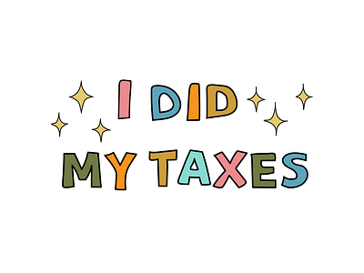 I Did My Taxes- Print Design adobe illustrator branding design graphic design hat design illustration logo logo design print design shirt design ui ux vector