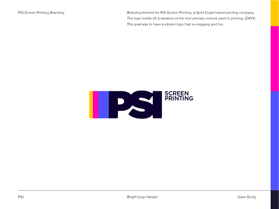 PSI Screen Printing Branding australia brand branding brisbane business clothing cmyk logo print printing screen study zilux