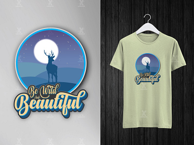 Be Wild and Beautiful Custom T-shirt Design best graphic tshirt creative creative designer t shirt custom custom t shirt custom t shirt design custom tshirt design custom tshirt designs graphic design mother nature nature t shirt tshirt tshirt design tshirts typography typography t shirt typography t shirt design wild wildlife