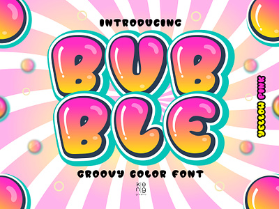 Bubble Font cartoon font color font groovy font lovely font