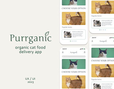 Purrganic cat food delivery app design mobile app design typography ui ux uxui web design