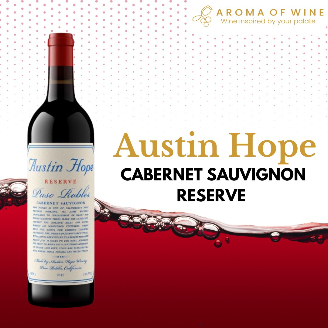 Austin Hope Wines now in Singapore Aroma of Wines by Aroma Of Wine on