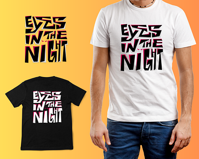 EYES IN THE NIGNT - T-Shirt Design black t shirt branding design eyes in the night graphic design illustration mens t shirt most popular most popular t shirt design night print print t shirt design t shirt t shirt design t shirt design inspiration t shirt print trending trending t shirt design typography white t shirt