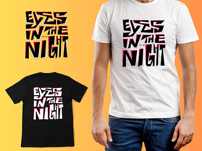 EYES IN THE NIGNT - T-Shirt Design black t shirt branding design eyes in the night graphic design illustration mens t shirt most popular most popular t shirt design night print print t shirt design t shirt t shirt design t shirt design inspiration t shirt print trending trending t shirt design typography white t shirt