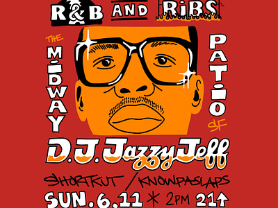 RNB AND RIBS FT. DJ JAZZY JEFF branding flyer handlettering ill illustration typography
