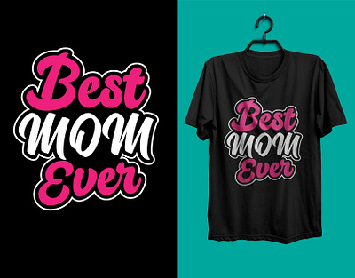 Best Mom T-Shirt Design best mom design best mom t shirt design black t shirt branding custom t shirt design graphic design illustration logo minimal mom mom day mom t shirt nurse summer t shirt design tshirt design typhograpy typography t shirt vector