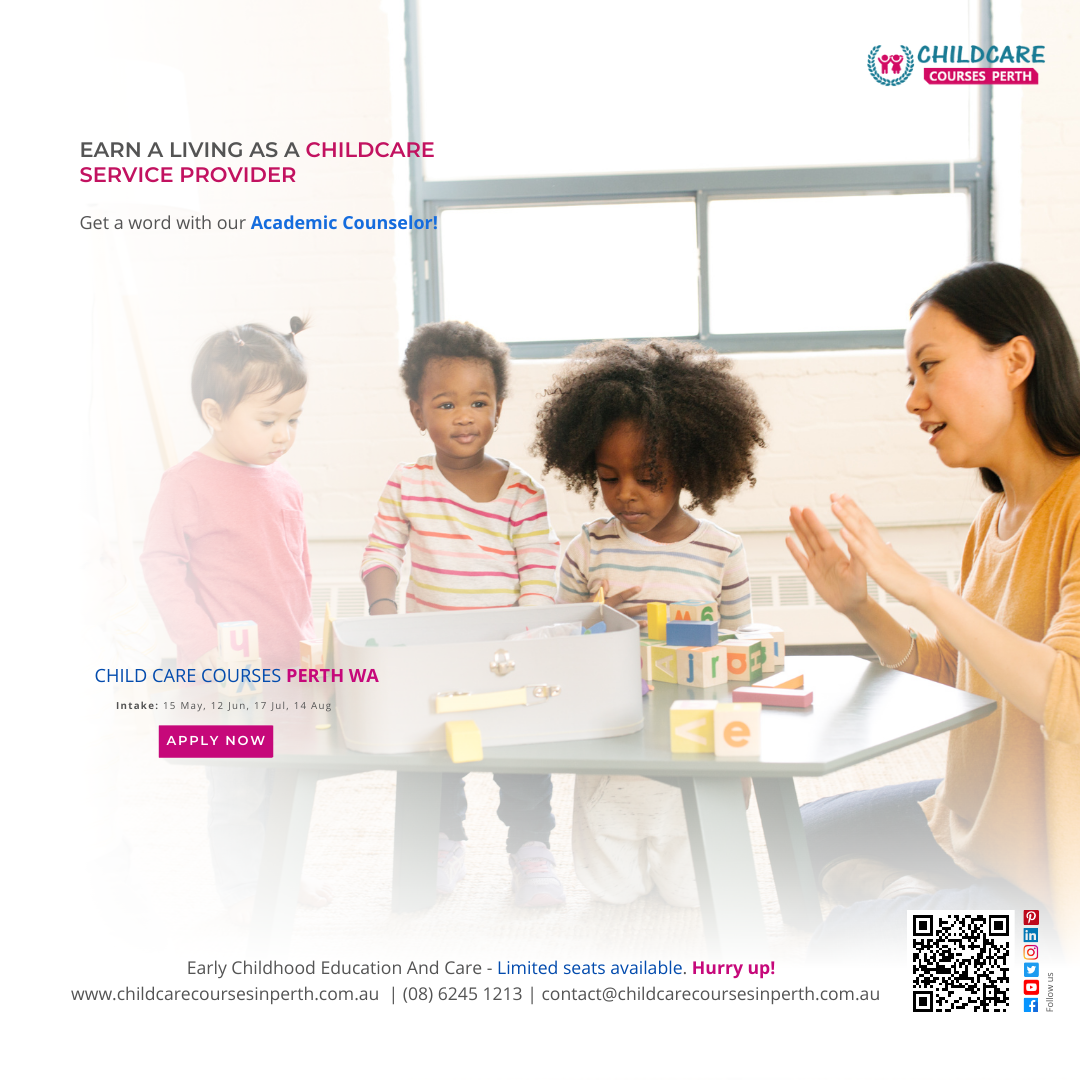Earn a living as a childcare service provider by Child Care Courses