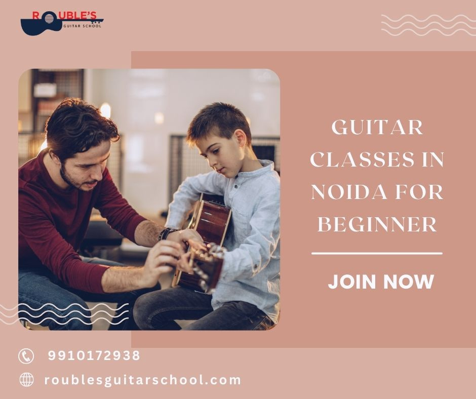 guitar-classes-in-noida-for-beginners-by-roubles-guitar-school-on-dribbble