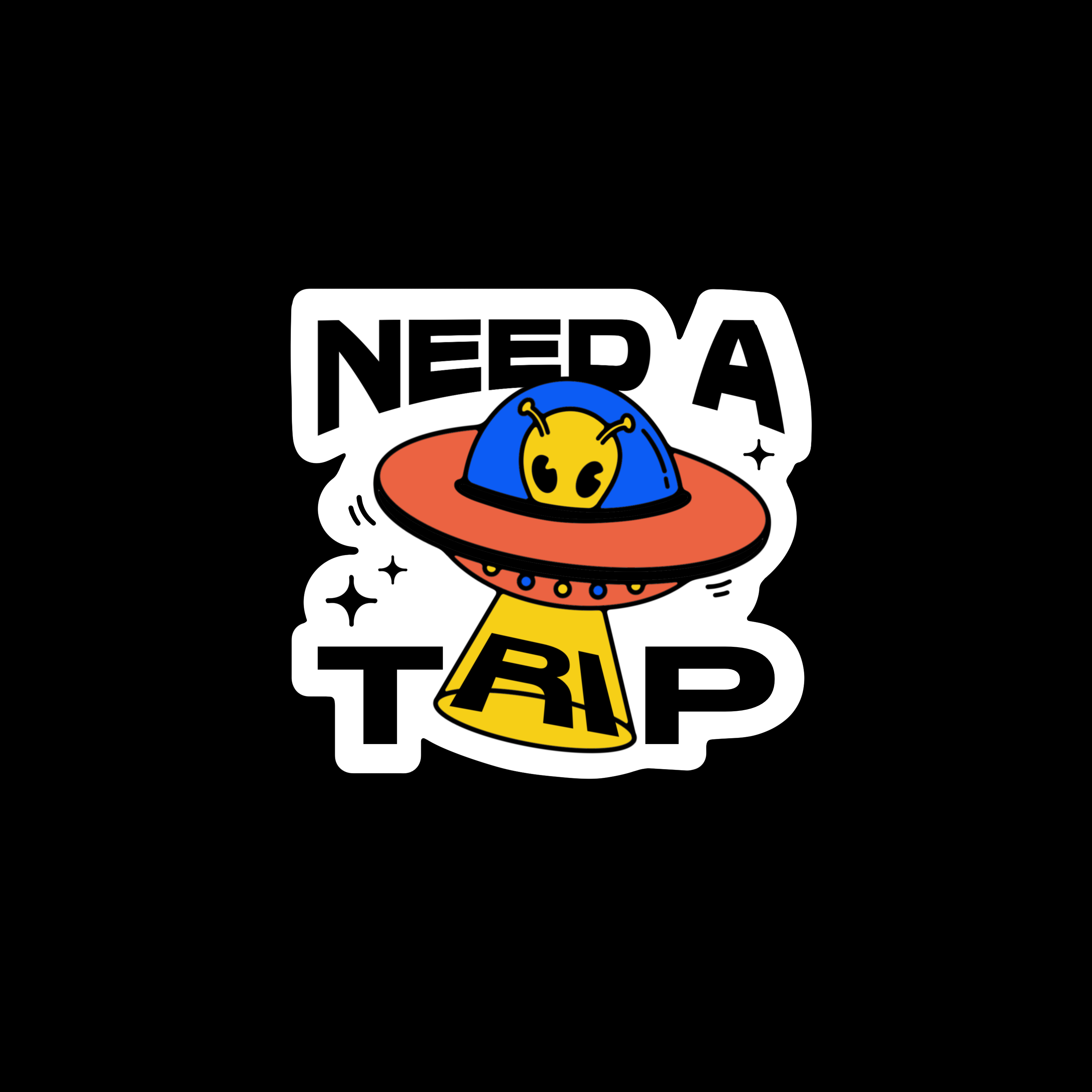 Need a Trip - sticker design alien colors design graphic design illustration logo outline palette space sticker strickerdesign trip typo typography ufo vector