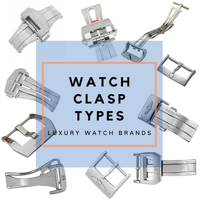 Decoding Watch Clasp Types: How Different Clasps Can Distinguish drwatchstrap