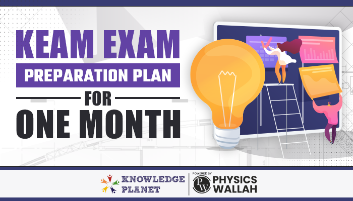 KEAM Exam Preparation: Tips And Strategies For Success By Knowledge ...