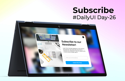 Subscribe #DailyUI Day-26 branding dailyui design figma graphic design illustration mobiledesign ui uidesign uiux userinterface webdesign