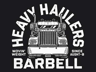 HEAVY HAULERS BARBELL | Movin' Weight badge deadbolt design fitness graphic graphic design grunge illustration screen printing semi truck t shirt texture truck typography vector vintage weightlifting