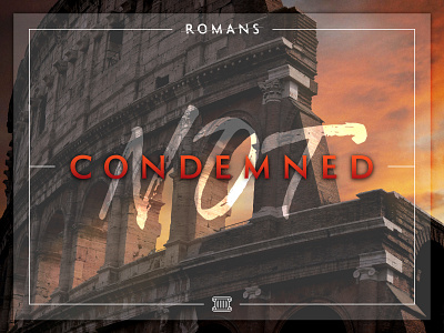 Romans: Not Condemned | Sermon Slides bible brand branding christ christian church clean condemn design logo minimal preach presentation romans sermon slides vector