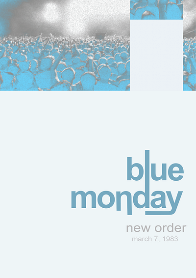 Blue Monday Poster design graphic design music poster typography