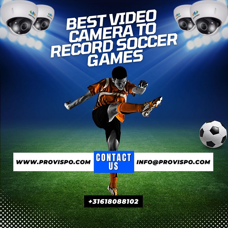 best-video-camera-to-record-soccer-games-by-provispo-on-dribbble