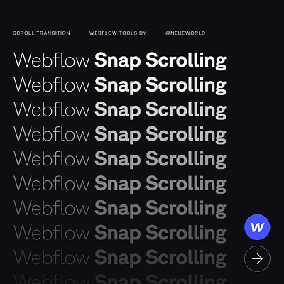 WebFlow Tools - Snap Scrolling animation design graphic design interactions motion graphics motiondesign scroll scrollanimation snap scrolling ui ux webflow webflow development webflowanimations webflowmotion webflowwebsite
