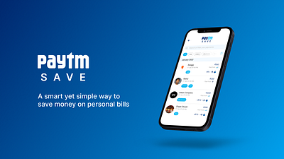 Paytm Save- A feature to save money on personal bills app app design design ui ui design uiux user interface user research ux design visual design