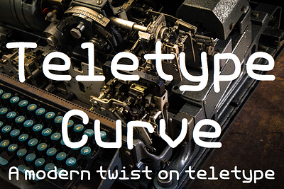Teletype Curve font curve font fonts teletype teletype curve typeface typography