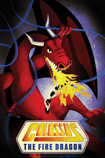 Colossus: The Fire Dragon design graphic design illustration poster vector