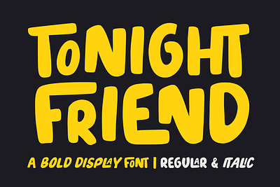 Tonight Friend - Bold Display Font poster