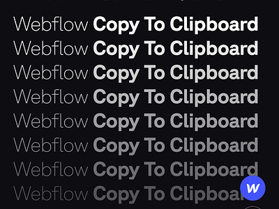 WebFlow Tools - Copy To Clipboard code copytoclipboard designadency digitaldesign productivity techtips ui ux webdesign webdev webflow webflowtools webtools workflow