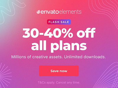 30-40% off all plans on ENVATO ELEMENTS (Ends in 28 March) discount envato envato elements flash free offer save slae unlimuted download