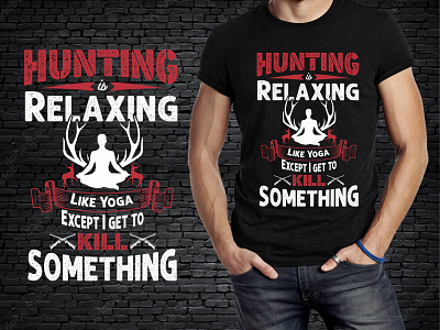 Hunting is relaxing like yoga except I get to kill something animal hunting beer hunting clothing design fashion graphic design hunt hunt design hunter hunting illustration t shirt design tshirt typography vector yoga