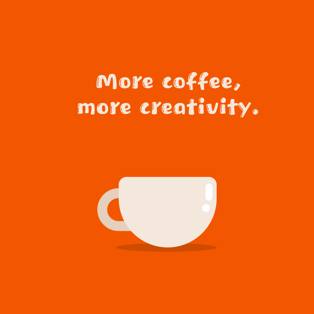 Coffee=Creativity? animation design graphic design illustration